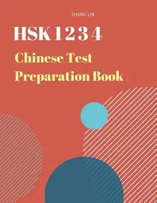Hsk 1 2 3 4 Čínsky zoznam Prípravná kniha: Praktická príručka: Nový štandardný kurz 2019 Študijná príručka pre skúšku Hsk 1,2,3,4. Celých 1 200 kartičiek Flash Vocab - Hsk 1 2 3 4 Chinese List Preparation Book: Practice New 2019 Standard Course Study Guide for Hsk Test Level 1,2,3,4 Exam. Full 1,200 Vocab Flash Cards