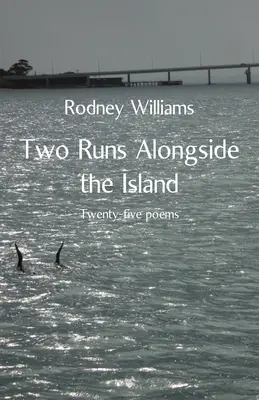 Dva behy popri ostrove - Two Runs Alongside the Island