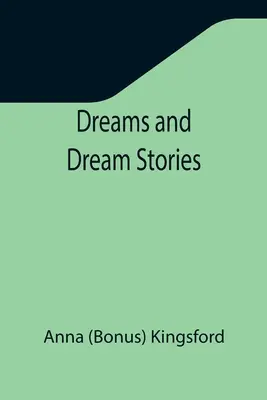 Sny a snové príbehy - Dreams and Dream Stories