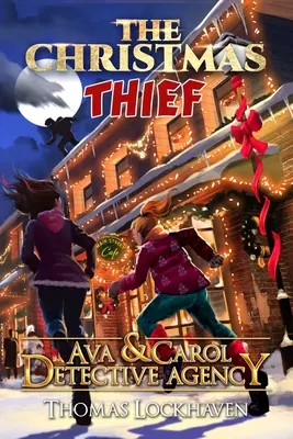 Detektívna agentúra Ava & Carol: Vianočný zlodej - Ava & Carol Detective Agency: The Christmas Thief