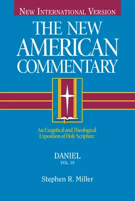 Daniel, 18: Exegetický a teologický výklad Svätého písma - Daniel, 18: An Exegetical and Theological Exposition of Holy Scripture