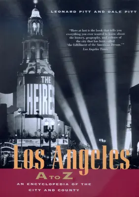 Los Angeles od A do Z: Encyklopédia mesta a okresu - Los Angeles A to Z: An Encyclopedia of the City and County