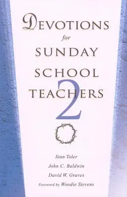 Pobožnosti pre učiteľov nedeľnej školy 2 - Devotions for Sunday School Teachers 2