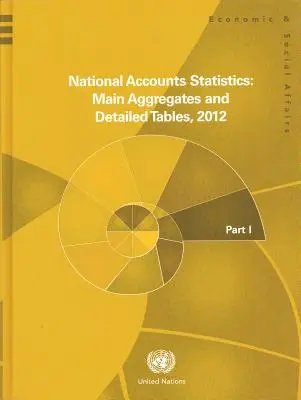Štatistika národných účtov:: Hlavné agregáty a podrobné tabuľky 2012 - National Accounts Statistics:: Main Aggregates and Detailed Tables 2012