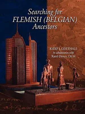 Vyhľadávanie flámskych (belgických) predkov - Searching for Flemish (Belgian) Ancestors