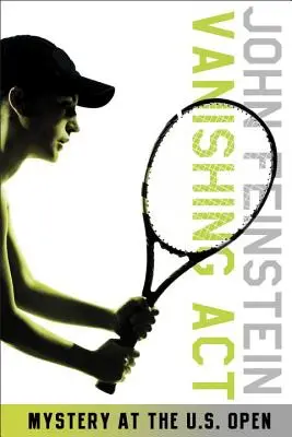 Zmiznutie: Záhada na US Open (the Sports Beat, 2) - Vanishing Act: Mystery at the U.S. Open (the Sports Beat, 2)