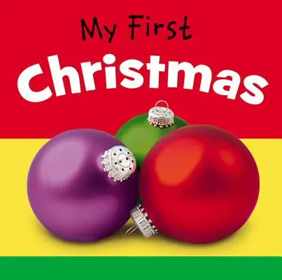 Moje prvé Vianoce - My First Christmas