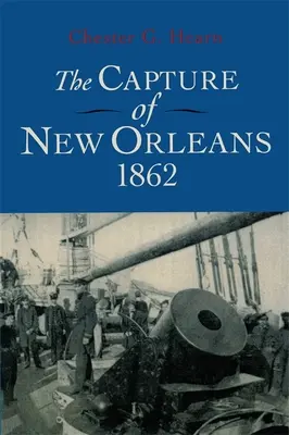 Dobytie New Orleansu 1862 - The Capture of New Orleans 1862