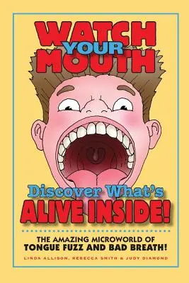Dávaj si pozor na ústa - Watch Your Mouth