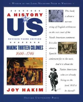 Naše dejiny: Vytvorenie trinástich kolónií: 1600-1740 a History of Us Kniha druhá - A History of Us: Making Thirteen Colonies: 1600-1740 a History of Us Book Two