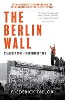 Berlínsky múr - 13. august 1961 - 9. november 1989 (reedícia) - Berlin Wall - 13 August 1961 - 9 November 1989 (reissued)