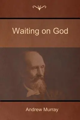 Čakanie na Boha - Waiting on God