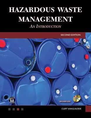 Nakladanie s nebezpečným odpadom: Úvod do problematiky - Hazardous Waste Management: An Introduction