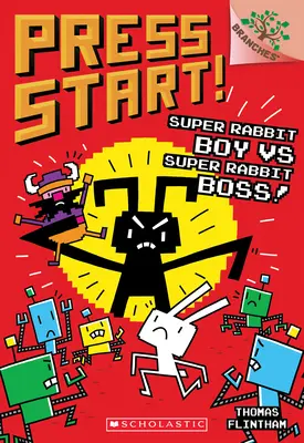 Super králičí chlapec vs. Super králičí šéf! (Press Start! #4), 4 - Super Rabbit Boy vs. Super Rabbit Boss!: A Branches Book (Press Start! #4), 4