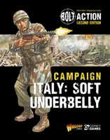 Bolt Action: Campaign: Taliansko: Mäkké podbruško - Bolt Action: Campaign: Italy: Soft Underbelly