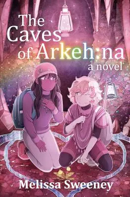Jaskyne Arkeh: na - The Caves of Arkeh: na