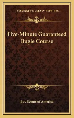 Päťminútový zaručený kurz trúbenia - Five-Minute Guaranteed Bugle Course