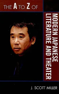 Moderná japonská literatúra a divadlo od A po Z - The A to Z of Modern Japanese Literature and Theater