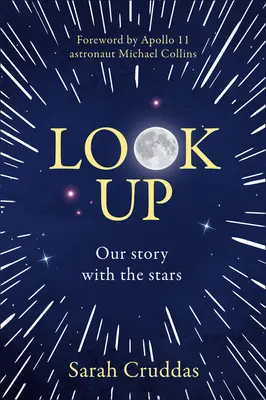 Pozrite sa hore: Náš príbeh s hviezdami - Look Up: Our Story with the Stars