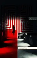 Sovietske mlieko - Soviet Milk
