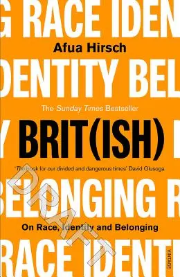 Brit(ish): O rase, identite a príslušnosti - Brit(ish): On Race, Identity and Belonging
