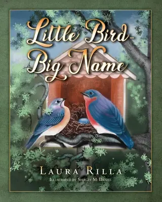 Malý vták - veľké meno - Little Bird-Big Name