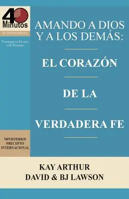 Amando a Dios y a Los Demas / Milovať Boha a iných - Amando a Dios y a Los Demas / Loving God and Others