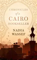 Kroniky káhirského kníhkupca - Chronicles of a Cairo Bookseller