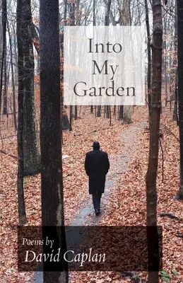 Do mojej záhrady: Básne - Into My Garden: Poems
