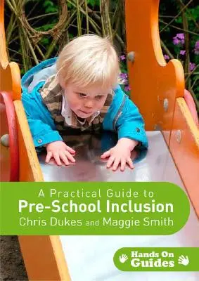 Praktický sprievodca predškolskou inklúziou [s CDROM] - A Practical Guide to Pre-School Inclusion [With CDROM]