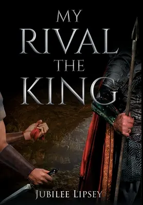 Môj súper, kráľ - My Rival, the King