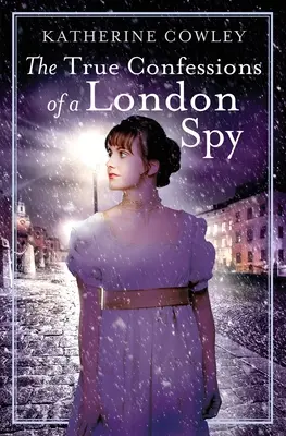 Pravdivé spovede londýnskeho špióna - The True Confessions of a London Spy
