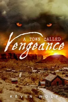 Mesto zvané pomsta - Town Called Vengeance
