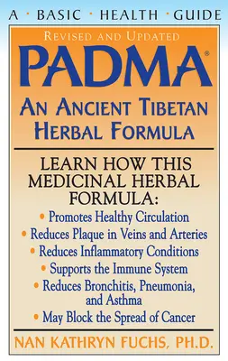 Padma: Starobylá tibetská bylinná formula - Padma: An Ancient Tibetan Herbal Formula