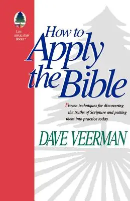 Ako používať Bibliu - How To Apply the Bible