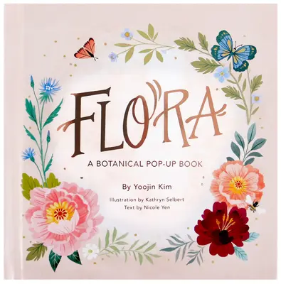 Flóra: Botanická pop-up kniha - Flora: A Botanical Pop-Up Book