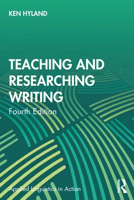 Vyučovanie a výskum písania - Teaching and Researching Writing