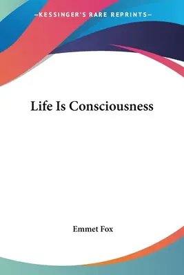 Život je vedomie - Life Is Consciousness