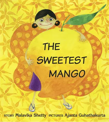 Najsladšie mango - The Sweetest Mango