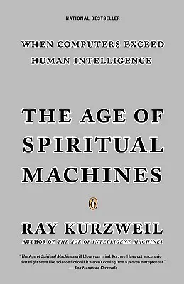 Vek duchovných strojov - The Age of Spiritual Machines