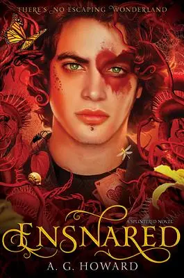 Ensnared (Splintered Series #3): Rozštiepená (Splintered) - tretia kniha - Ensnared (Splintered Series #3): Splintered Book Three