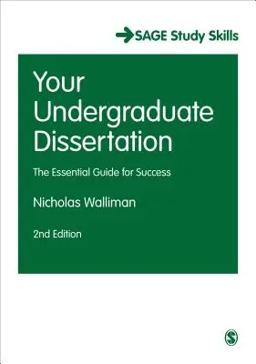 Vaša bakalárska práca: Dizertačná práca: základný sprievodca pre úspech - Your Undergraduate Dissertation: The Essential Guide for Success