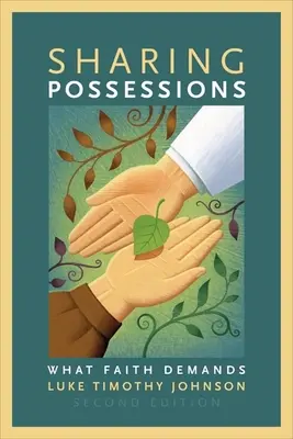 Zdieľanie vlastníctva: Čo si vyžaduje viera - Sharing Possessions: What Faith Demands