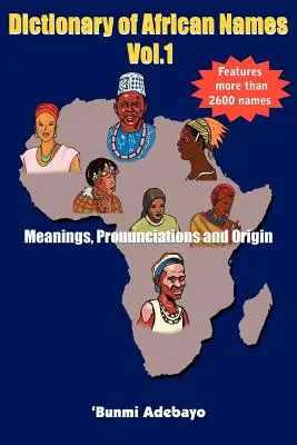 Slovník afrických mien, zväzok 1 - Dictionary of African Names, Volume 1