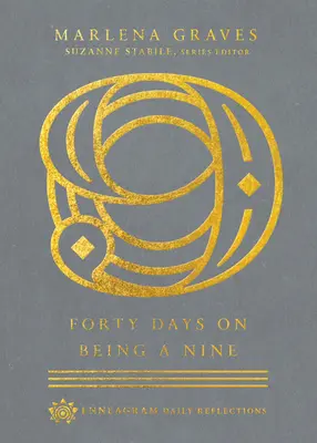 Štyridsať dní o tom, ako byť deviatakom - Forty Days on Being a Nine