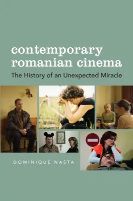 Súčasná rumunská kinematografia: Dejiny nečakaného zázraku - Contemporary Romanian Cinema: The History of an Unexpected Miracle
