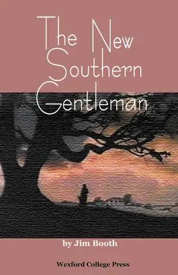 Nový južanský džentlmen - The New Southern Gentleman