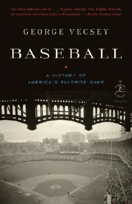Baseball (Bejzbal): História obľúbenej americkej hry - Baseball: A History of America's Favorite Game