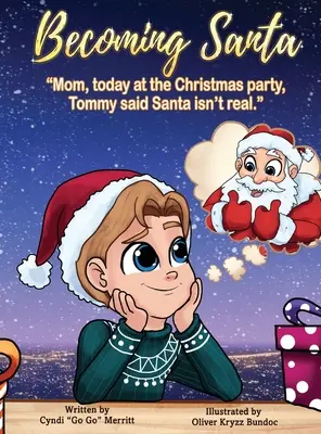 Stať sa Santom: Mami, dnes na vianočnom večierku Tommy povedal, že Santa nie je skutočný! - Becoming Santa: Mom, today at the Christmas party Tommy said Santa isn't real!