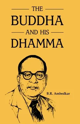 Budha a jeho Dhamma - The Buddha and His Dhamma